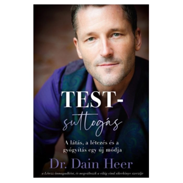 TEST-SUTTOGÁS - DR. DAIN HEER (BODY WHISPERING)